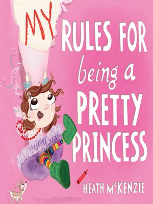 cover image of My Rules for Being a Pretty Princess